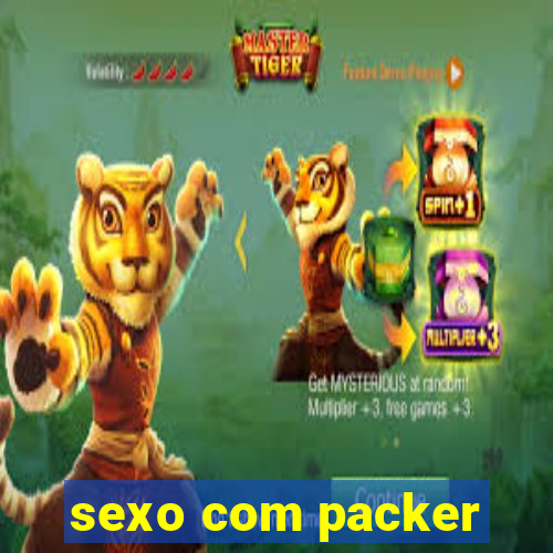 sexo com packer